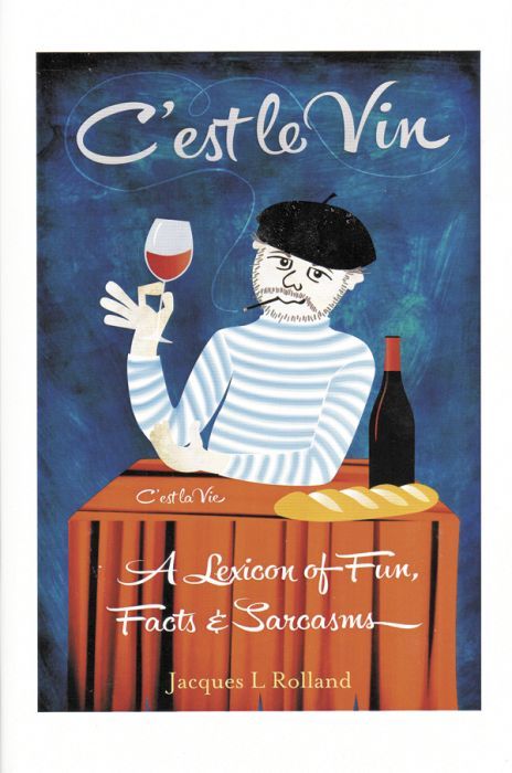 Rolland’s new book, “C’est le Vin” can purchased by calling A’Tuscan Estate at 503-434-9016.